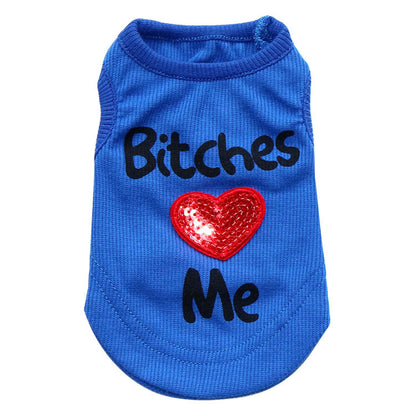 Bitches Love Me Vest